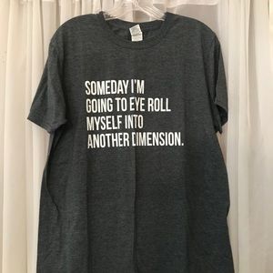 Eyeroll into another dimension tee